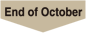 end of October